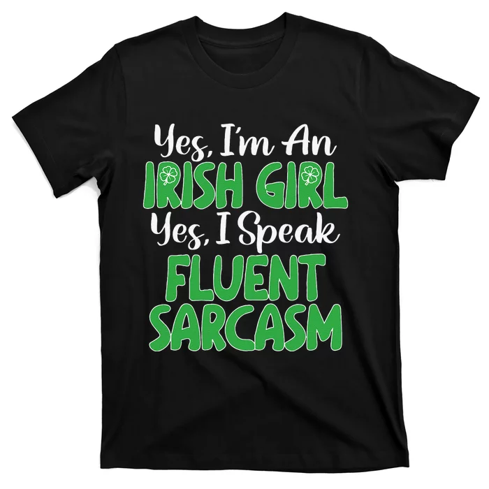 Saint Patrick's Day Funny Sarcastic Quote Irish Green T-Shirt