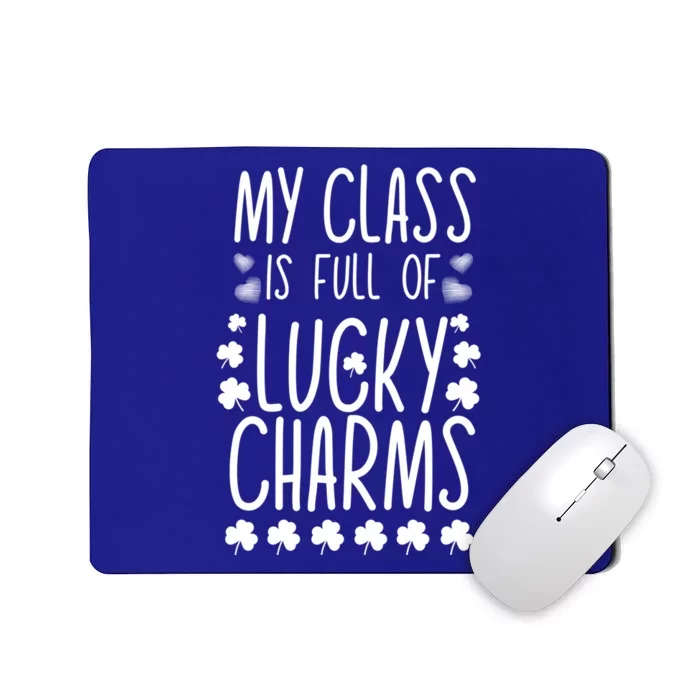 St Patrick's Day My Class Is Full Of Little Lucky Gift Mousepad