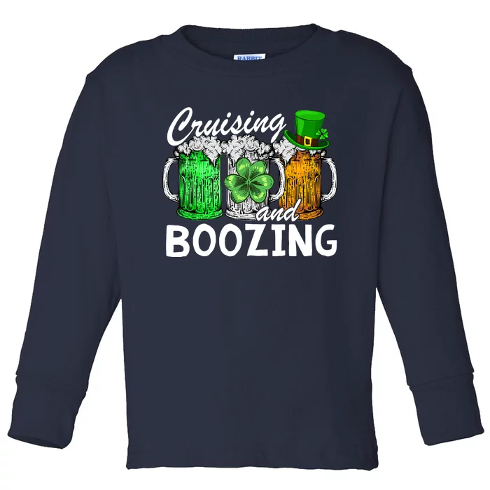 St Patricks Day Cruise Cruising and Boozing Drinking Toddler Long Sleeve Shirt