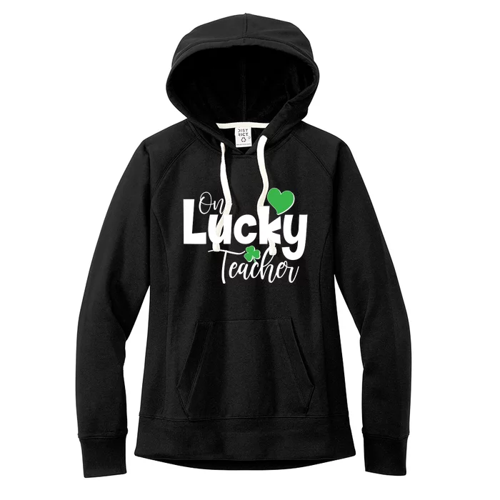 St Patricks Day One Lucky Teacher Women's Fleece Hoodie