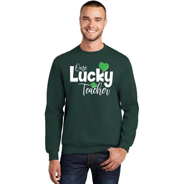 St Patricks Day One Lucky Teacher Tall Sweatshirt