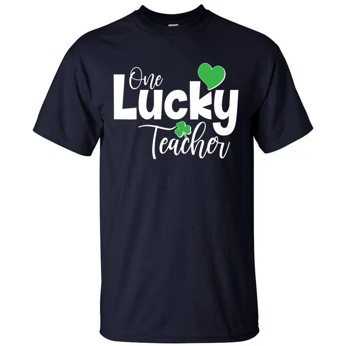 St Patricks Day One Lucky Teacher Tall T-Shirt