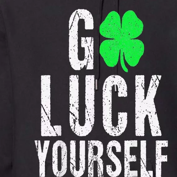 Saint Patrick's Day Good Luck Yourself Green Clover Premium Hoodie