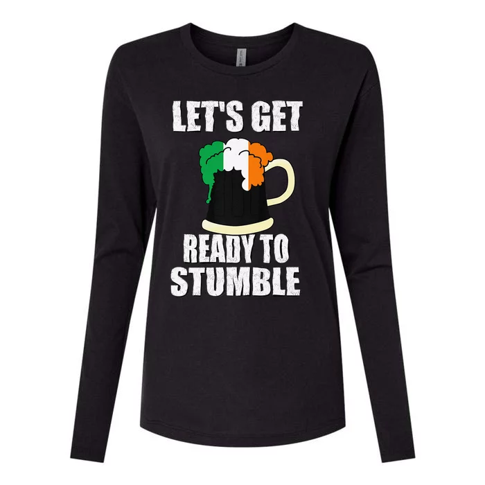 Saint Patrick's Day Gift Lets Get Ready To Stumble Womens Cotton Relaxed Long Sleeve T-Shirt