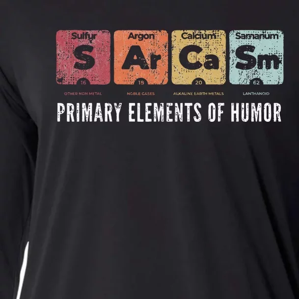 Sarcasm Primary Elements Of Humor Periodic Table Science Fun Cooling Performance Long Sleeve Crew