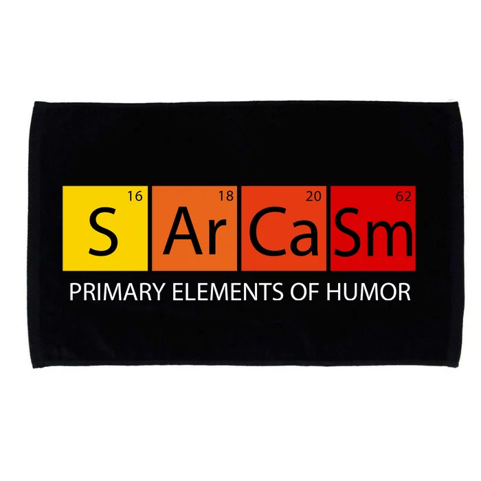 Sarcasm Primary Elements Of Humor Microfiber Hand Towel