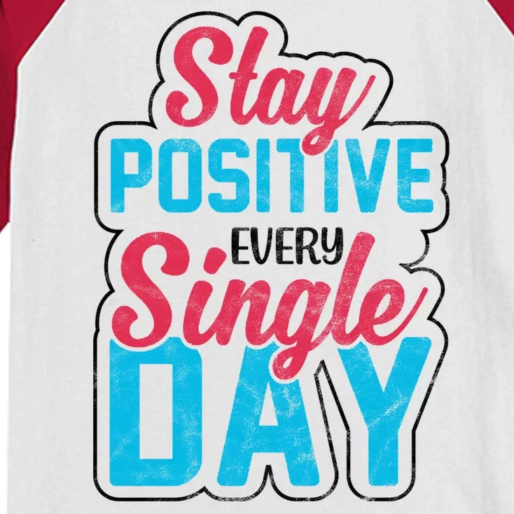 Stay Positive Every Single Day Kids Colorblock Raglan Jersey