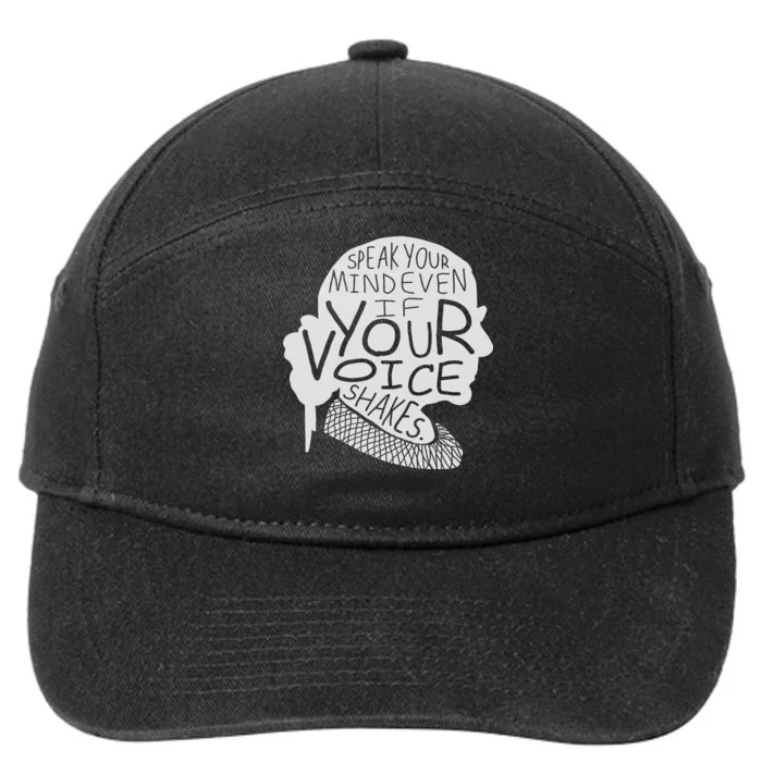 Speak Your Mind Even If Your Voice Shakes 7-Panel Snapback Hat