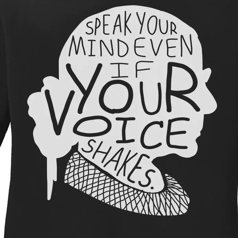 Speak Your Mind Even If Your Voice Shakes Ladies Long Sleeve Shirt