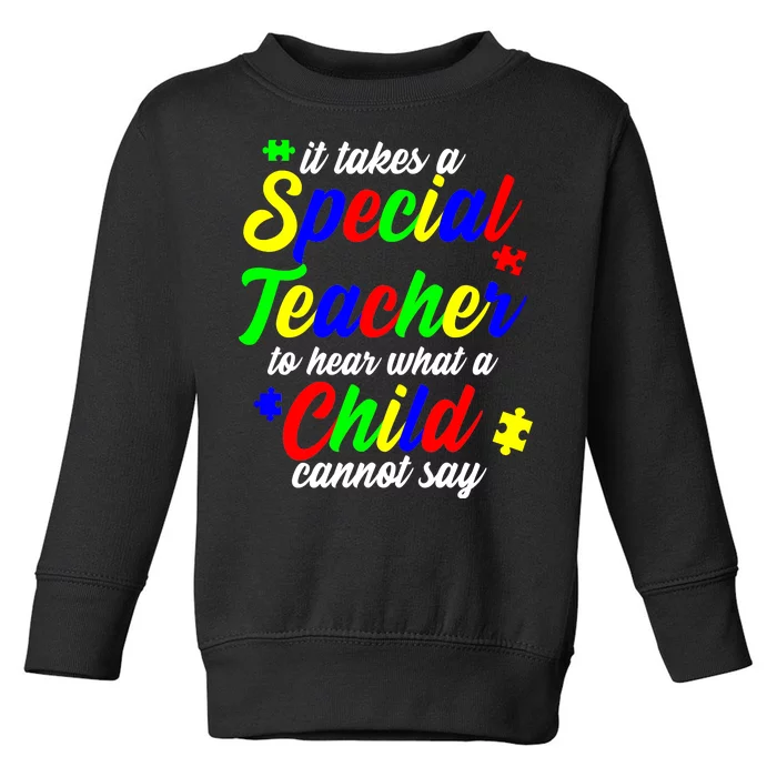 Special Autism Teacher Toddler Sweatshirt