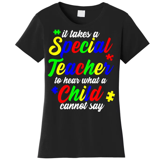 Special Autism Teacher Women's T-Shirt