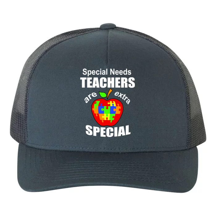 Special Needs Teachers Are Extra Special Yupoong Adult 5-Panel Trucker Hat