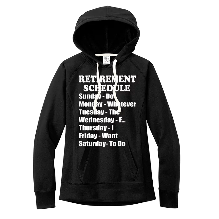 Special Retiree Gift - Funny Retirement Schedule Women's Fleece Hoodie