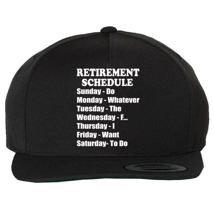 Special Retiree Gift - Funny Retirement Schedule Wool Snapback Cap