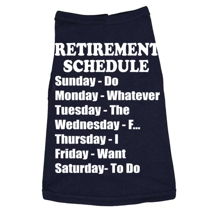 Special Retiree Gift - Funny Retirement Schedule Doggie Tank