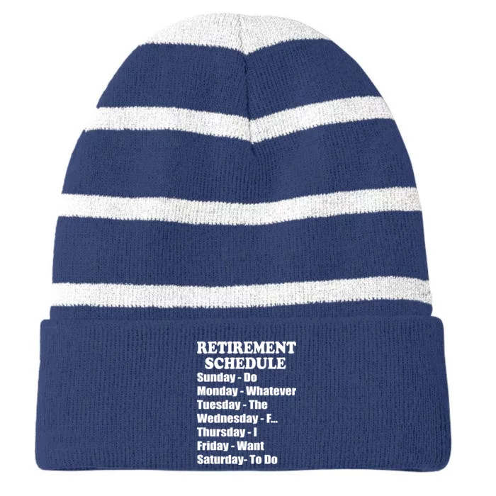 Special Retiree Gift - Funny Retirement Schedule Striped Beanie with Solid Band