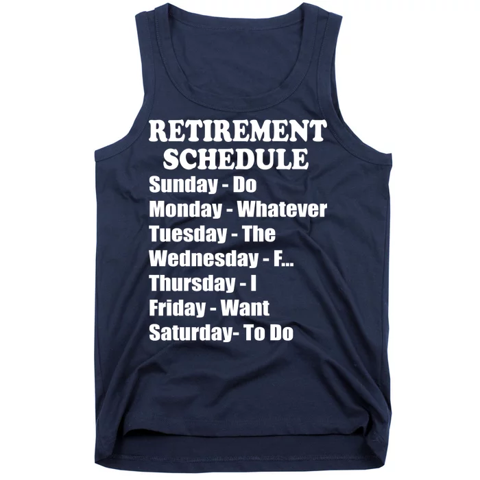 Special Retiree Gift - Funny Retirement Schedule Tank Top