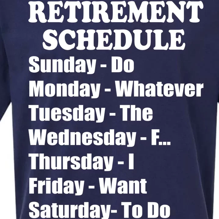 Special Retiree Gift - Funny Retirement Schedule Sueded Cloud Jersey T-Shirt