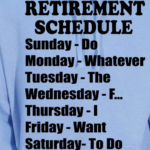 Special Retiree Gift - Funny Retirement Schedule Unisex Surf Hoodie