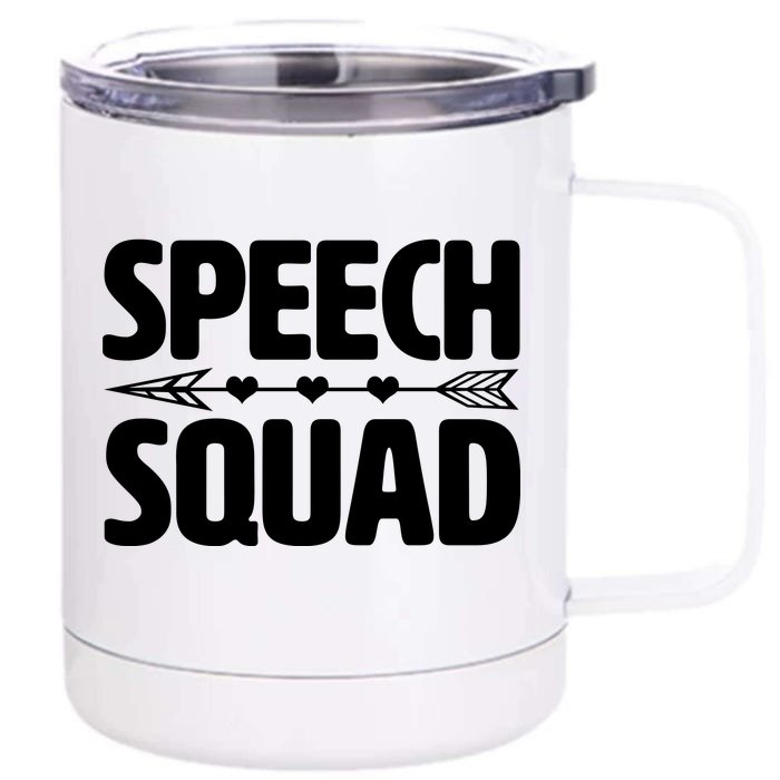 Speech Squad Front & Back 12oz Stainless Steel Tumbler Cup