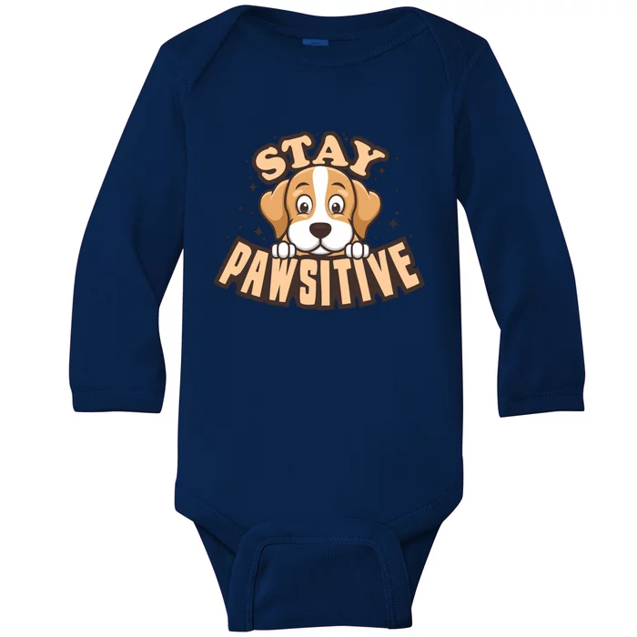 Stay Pawsitive Funny Dog Mom And Dad Love Dog Lover Great Gift Baby Long Sleeve Bodysuit