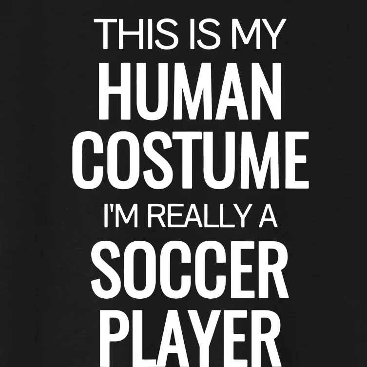 Soccer Player Funny Soccer Halloween Costume Women's Crop Top Tee