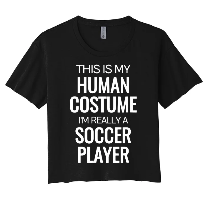 Soccer Player Funny Soccer Halloween Costume Women's Crop Top Tee