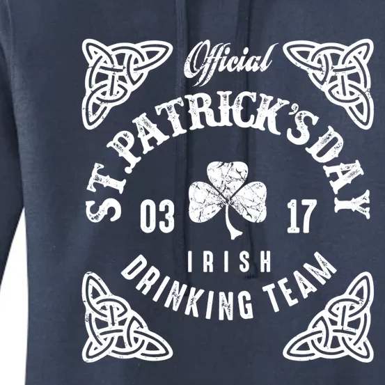 St Patrick's Funny Irish Ing Team Gift Women's Pullover Hoodie