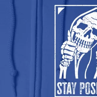 Stay Positive Funny Skeleton Be Positive Skull Halloween Gift Full Zip Hoodie