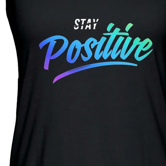 Stay Positive | Funny Math Clothes Ladies Essential Flowy Tank