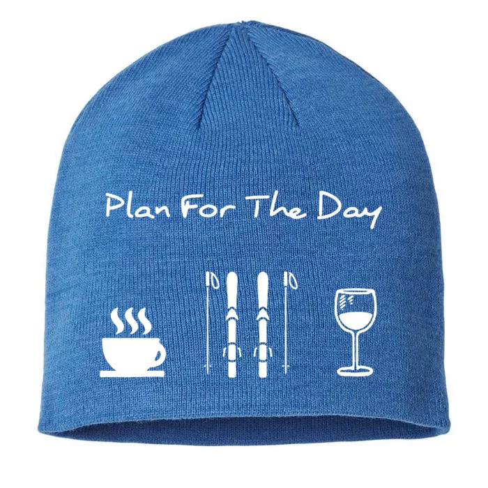 Skiing Plan For Day Coffee Skiing Wine Gift 8 1/2in Sustainable Knit Beanie