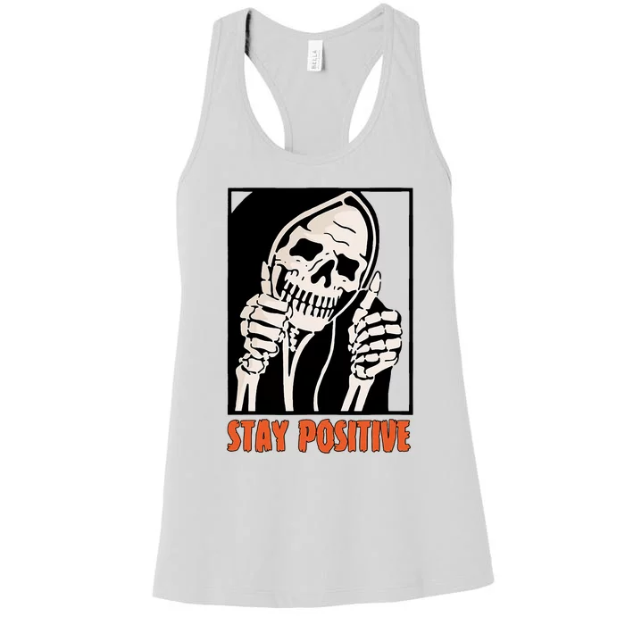 Stay Positive Funny Skeleton Thumbs Up Spooky Halloween Women's Racerback Tank