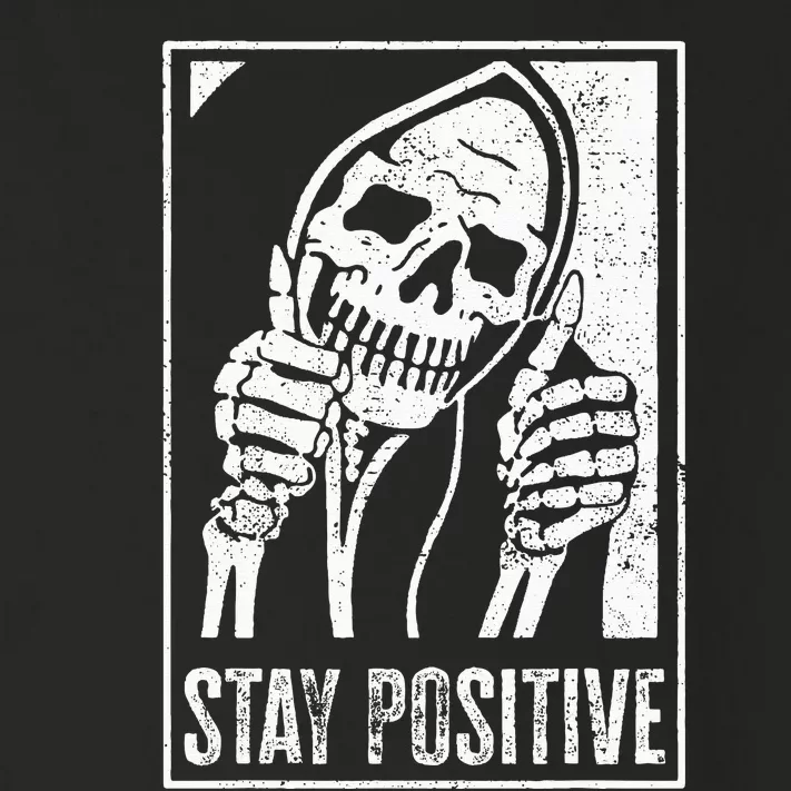 Stay Positive Funny Skeleton Be Positive Skull Halloween Toddler Long Sleeve Shirt