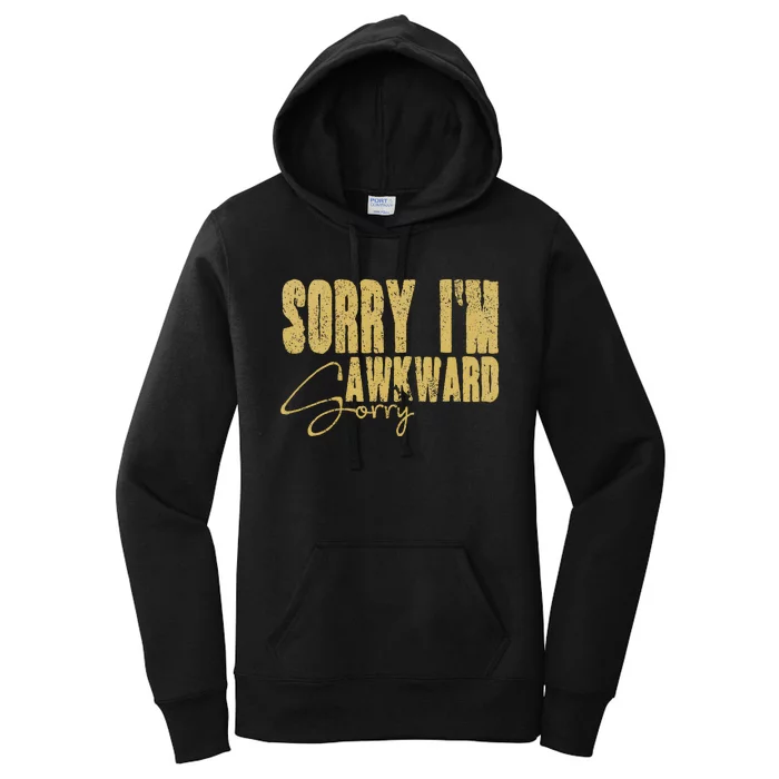 Shy Person Funny Quote For Introvert Awkward Moments Women's Pullover Hoodie