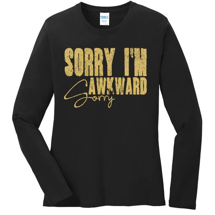 Shy Person Funny Quote For Introvert Awkward Moments Ladies Long Sleeve Shirt