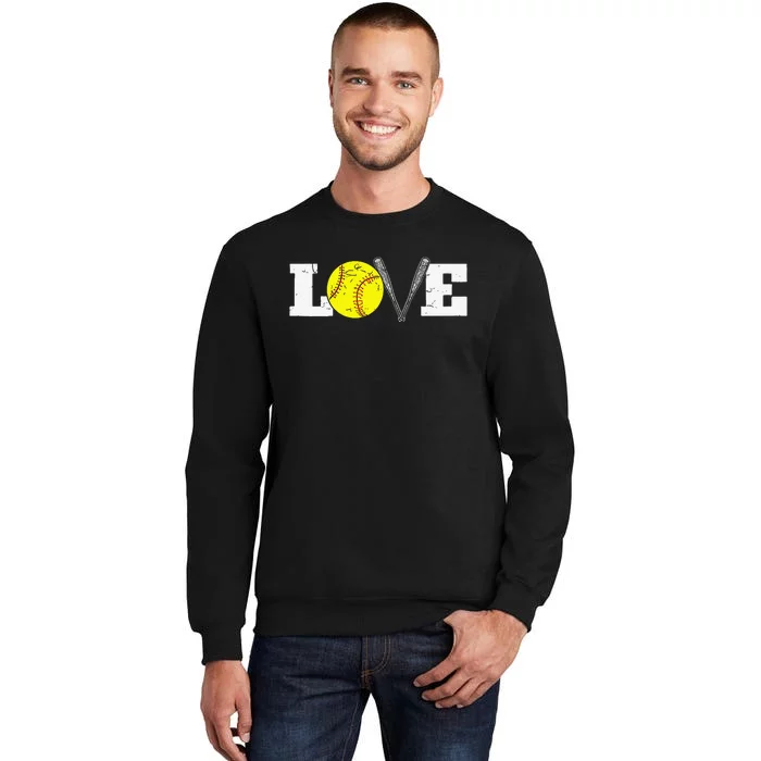 Softball Player Funny  Softball Love Tall Sweatshirt