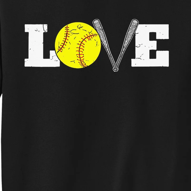 Softball Player Funny  Softball Love Tall Sweatshirt