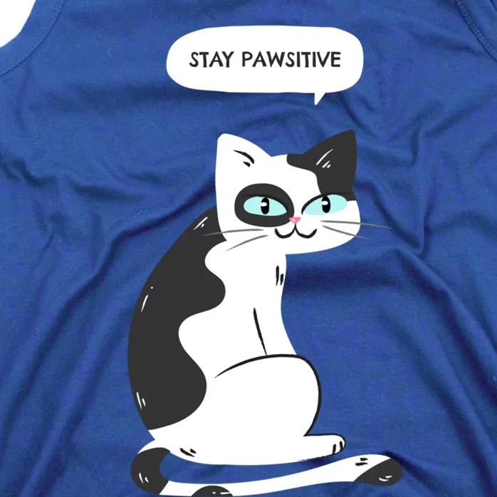 Stay Pawsitive Funny Cat Meme Graphic Design Great Gift Tank Top