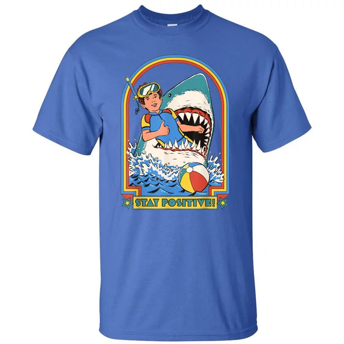 Stay Positive Funny Illustrations Tall T-Shirt