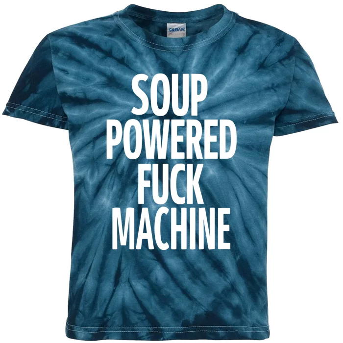 SOUP POWERED FUCK MACHINE Kids Tie-Dye T-Shirt