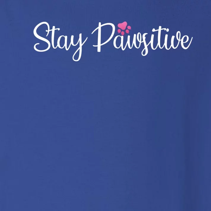 Stay Pawsitive For Dog Cat Lovers Daughters Gift Toddler Long Sleeve Shirt