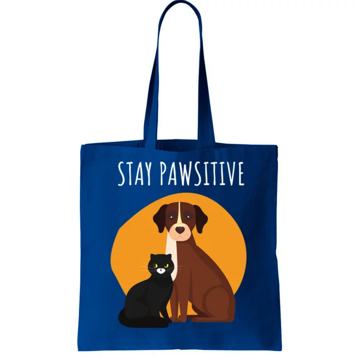 Stay Pawsitive Funny Cats And Dogs Gift Tote Bag