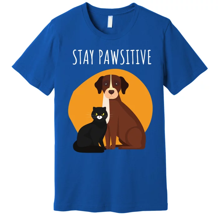 Stay Pawsitive Funny Cats And Dogs Gift Premium T-Shirt