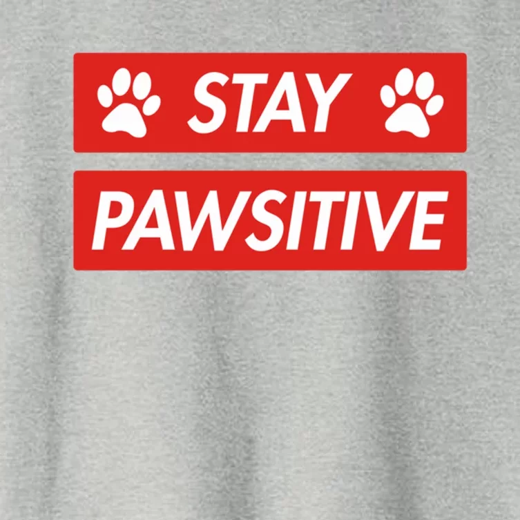 Stay Pawsitive Funny Dog Lovers Gift Meaningful Gift Women's Crop Top Tee