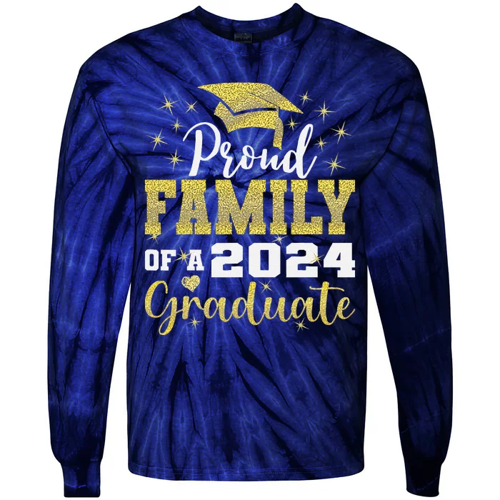 Super Proud Family Of 2024 Graduate Awesome Family College Tie-Dye Long Sleeve Shirt