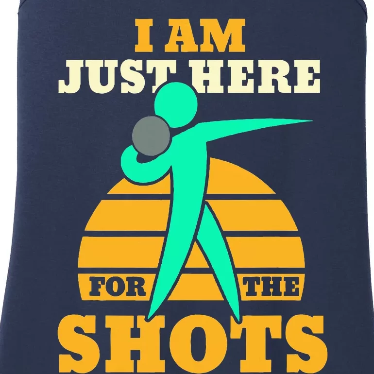 Shot Put Funny Here For The Shots Sport Shot Putter Ladies Essential Tank