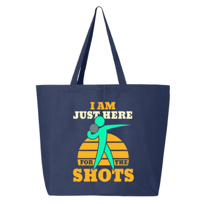 Shot Put Funny Here For The Shots Sport Shot Putter 25L Jumbo Tote