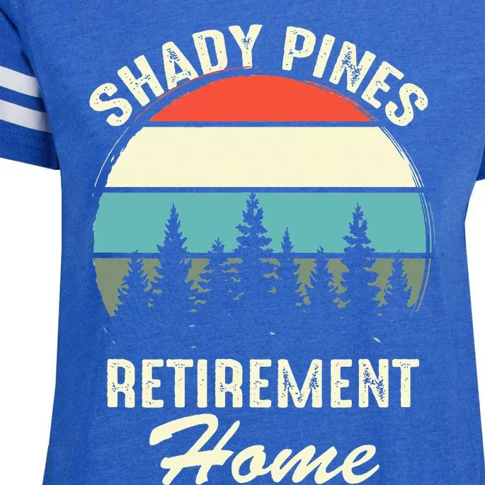 Shady Pines Funny Quote Retirement Day Party Home Enza Ladies Jersey Football T-Shirt