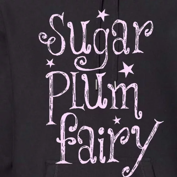 Sugar Plum Fairy Cute Christmas Premium Hoodie