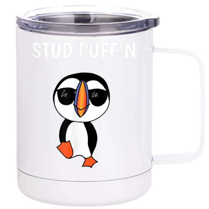 Stud Puffin Funny Bird Front & Back 12oz Stainless Steel Tumbler Cup